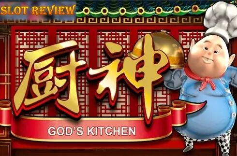 Gods Kitchen slot